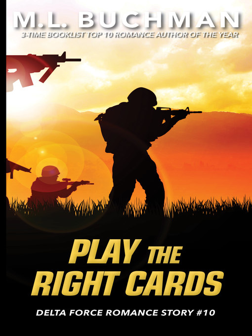 Title details for Play the Right Cards by M. L. Buchman - Available